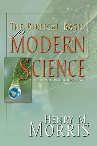 Beispielbild fr The Biblical Basis for Modern Science zum Verkauf von Indiana Book Company