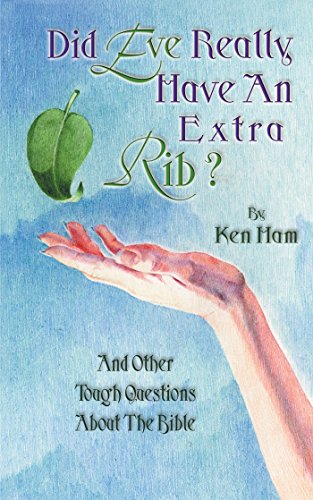 Stock image for Did Eve Really Have an Extra Rib? : And Other Tough Questions about the Bible for sale by Better World Books