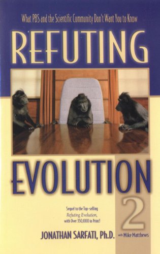 9780890513873: Refuting Evolution 2: What Pbs and the Scientific Community Don't Want You to Know