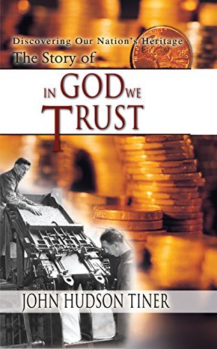 Imagen de archivo de The Story of In God We Trust (Discovering Our Nation's Heritage) a la venta por SecondSale