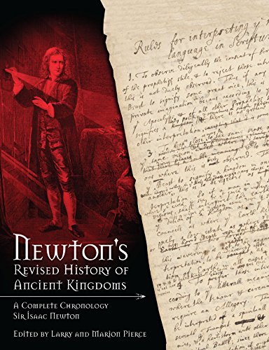 Stock image for Newton's Revised History of Ancient Kingdoms - A Complete Chronology for sale by SecondSale