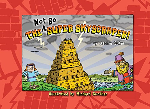 Stock image for The Not So Super Skyscraper! for sale by ThriftBooks-Atlanta