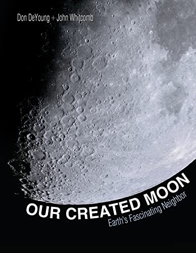 Beispielbild fr Our Created Moon: Earth's Fascinating Neighbor zum Verkauf von ThriftBooks-Atlanta