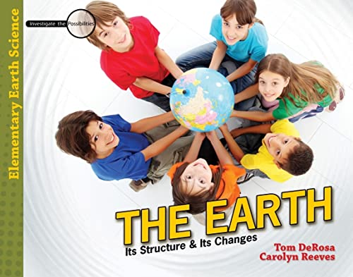 Stock image for The Earth: Its Structure and Its Changes (Investigate the Possibilities: Elementary Earth Science) for sale by SecondSale