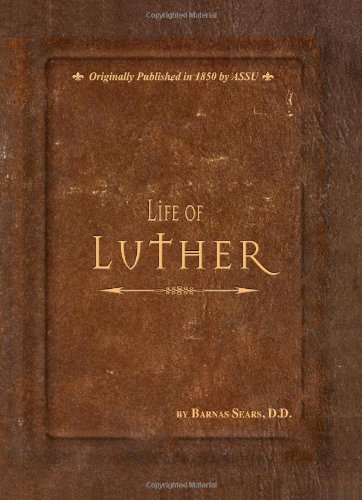 Beispielbild fr Life of Luther zum Verkauf von AwesomeBooks