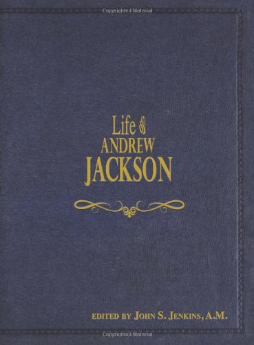 Stock image for Life of Andrew Jackson (Life Of. (Attic Books)) for sale by HPB-Diamond