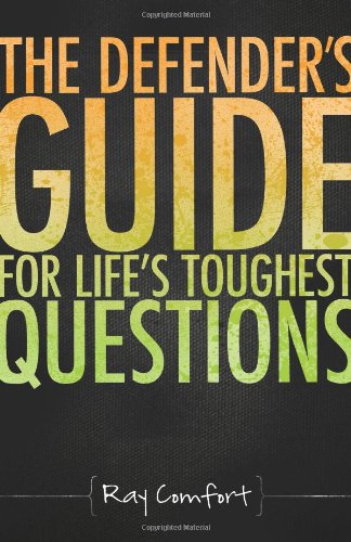 Beispielbild fr Defender's Guide for Life's Toughest Questions zum Verkauf von Better World Books