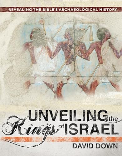 9780890516096: Unveiling the Kings of Israel