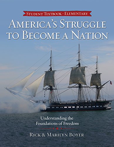 Imagen de archivo de America's Struggle to Become a Nation: Understanding the Foundations of Freedom a la venta por HPB Inc.