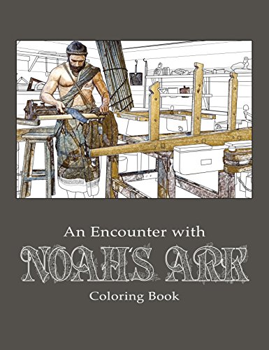 Stock image for An Encounter with Noah's Ark Coloring Book for sale by Once Upon A Time Books