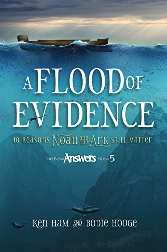 Beispielbild fr A Flood of Evidence : 40 Reasons Noah and the Ark Still Matter zum Verkauf von Better World Books