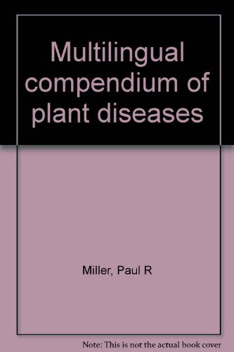 Beispielbild fr Multilingual Compendium of Plant Diseases zum Verkauf von Better World Books