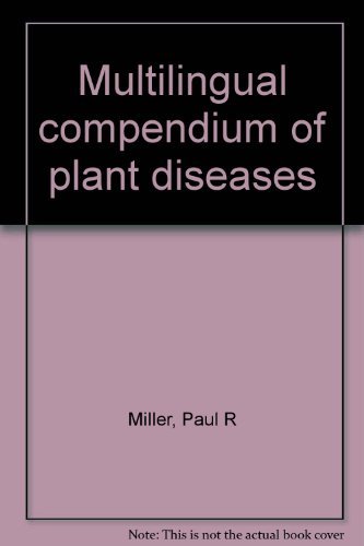 Imagen de archivo de Multilingual Compendium of Plant Diseases a la venta por Better World Books