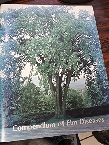 9780890540428: Compendium of Elm Diseases