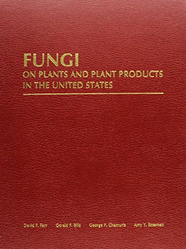 Fungi on Plants and Plant Products in the United States (NOT a library discard)