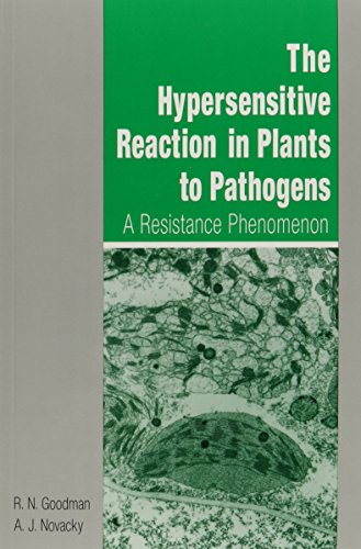 Beispielbild fr The Hypersensitive Reaction in Plants to Pathogens : A Resistance Phenomenon zum Verkauf von Better World Books