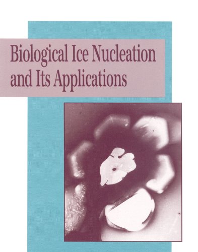 Biological Ice Nucleation and Its Application (9780890541722) by Richard E. Lee