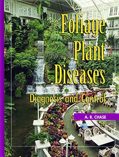 Beispielbild fr Foliage Plant Diseases: Diagnosis & Control zum Verkauf von HPB-Diamond