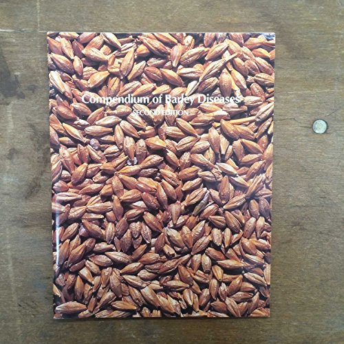 Stock image for Compendium of Barley Diseases (Disease Compendium Series) for sale by Mispah books