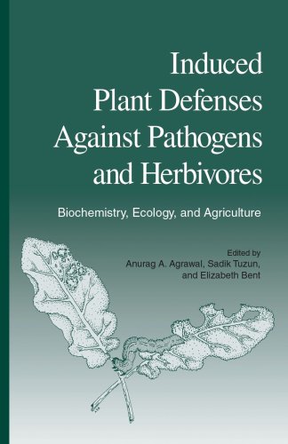 Stock image for INDUCED PLANT DEFENSES AGAINST PATHOGENS AND HERBIVORES : BIOCHEMISTRY, ECOLOGY, AND AGRICULTURE for sale by Basi6 International