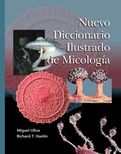 9780890543412: Nuevo Dicconario Ilustrado De Micologia