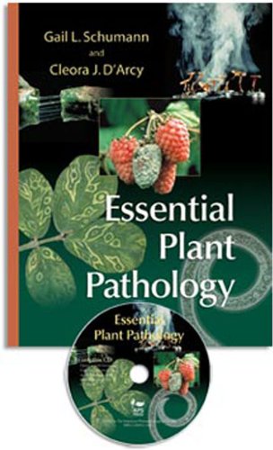 Essential Plant Pathology with Accompanying CD (9780890543429) by Gail L. Schumann; Cleora J. D'Arcy