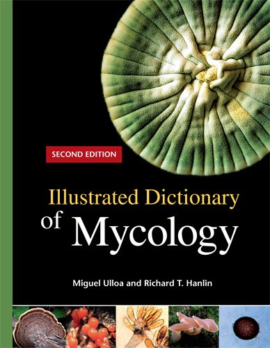 

Illustrated Dictionary of Mycology, Second Edition