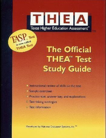 Stock image for THEA, The Official THEA Study Guide (Texas Higher Education Assessment) for sale by Half Price Books Inc.