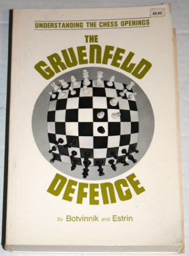 Imagen de archivo de The Gruenfeld Defence (Understanding The Chess Openings) a la venta por THIS OLD BOOK