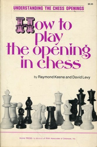 9780890580219: Title: How to Play the Opening in Chess