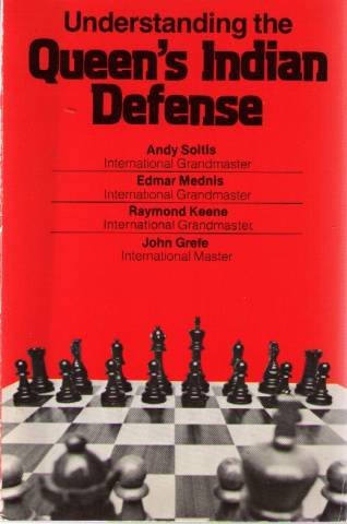 9780890580516: Understanding the Queen's Indian Defence (Understanding the chess openings)