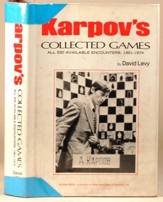 Stock image for Karpov's Collected Games All 530 Available Encounters: 1961-1974 for sale by Books From California