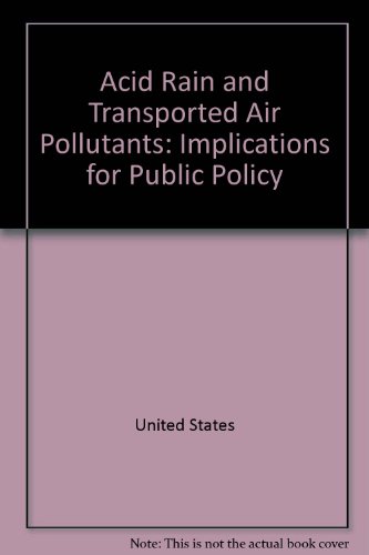 9780890590447: Acid Rain and Transported Air Pollutants: Implications for Public Policy
