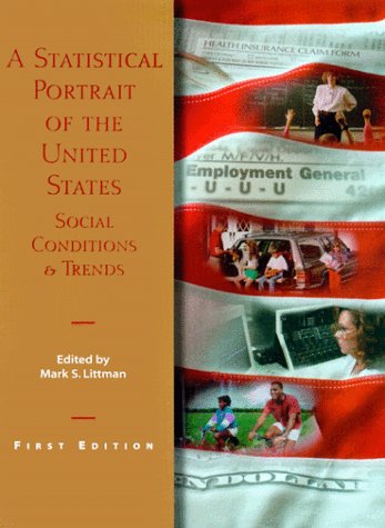 Imagen de archivo de A Statistical Portrait of the United States : Social Conditions and Trends a la venta por Better World Books