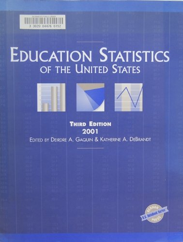 Stock image for Education Statistics of the United States 2001 for sale by POQUETTE'S BOOKS