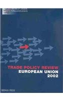Trade Policy Review: European Union, 2002 (9780890596395) by Bernan Press; WTO