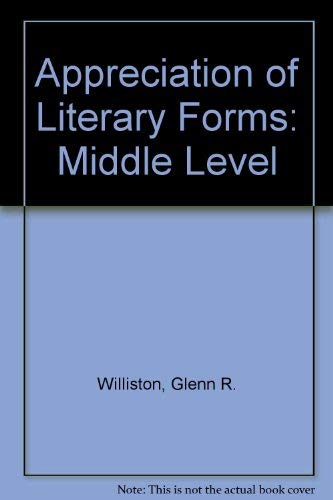 Imagen de archivo de Appreciation of Literary Forms: Middle Level a la venta por HPB-Red