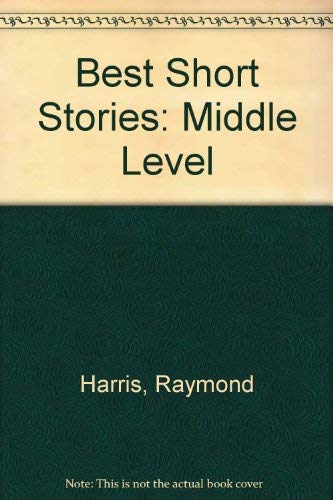 Beispielbild fr Best Short Stories: Middle Level zum Verkauf von Wonder Book