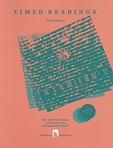 Beispielbild fr Timed Readings: Fifty 400-Word Passages with Questions for Building Reading Speed, Book Five (Third Edition) zum Verkauf von Off The Shelf