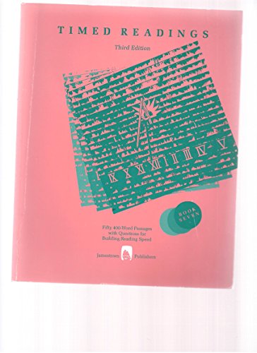 Beispielbild fr Timed Readings, Book 7: Fifty 400-Word Passages with Questions for Building Reading Speed, 3rd Edition zum Verkauf von Goodbookscafe