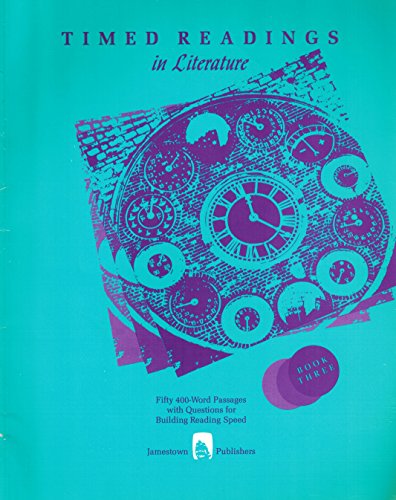 Stock image for Timed Read in Literature Book 3: Fifty 400-word Passages with Questions for Building Reading Speed (JT: READING RATE & FLUENCY) for sale by WorldofBooks