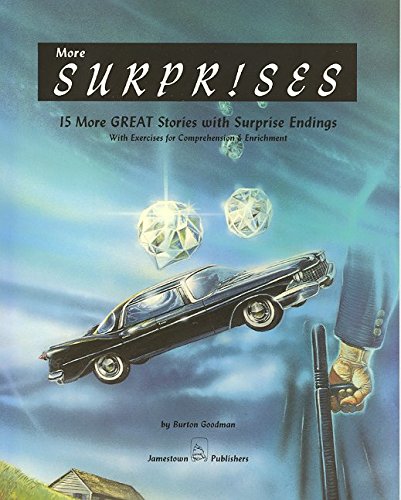 Imagen de archivo de More Surprises : 15 More Great Stories with Surprise Endings, with Exercises for Comprehension and Enrichment a la venta por Better World Books