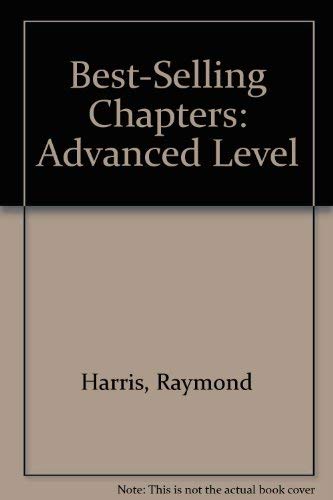 Best-Selling Chapters: Advanced Level (9780890617069) by Harris, Raymond