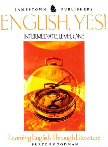 Stock image for English, Yes: Intermediate Level One : Learning English Through Literature for sale by Ergodebooks