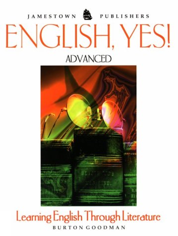 Beispielbild fr English, Yes!: Advanced : Learning English Through Literature zum Verkauf von Your Online Bookstore