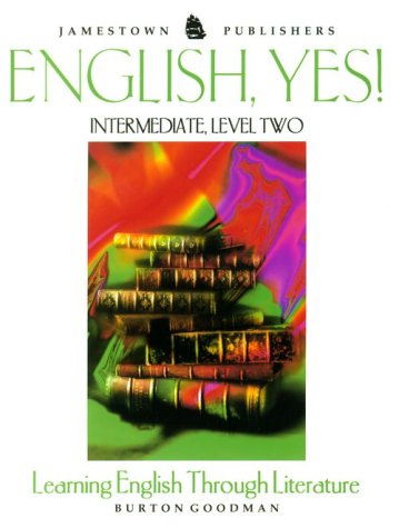 Stock image for English, Yes!: intermediate level 2 Learning English Through Literature for sale by SecondSale