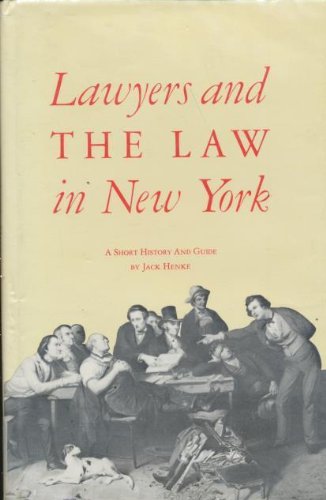 Beispielbild fr Lawyers and the law in New York: A short history and guide zum Verkauf von Better World Books
