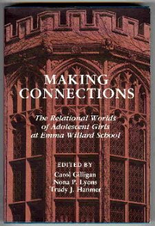 9780890622391: Title: Making Connections The Relational Worlds of Adoles