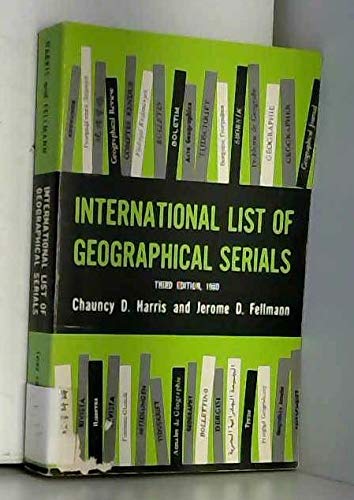 Stock image for International List of Geographical Serials for sale by Better World Books