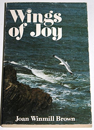 Beispielbild fr Wings of Joy zum Verkauf von Better World Books: West